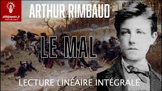 Rimbaud Le mal Lecture linéaire avec intro et conclusionLes Cahiers de Douai Bac Français [upl. by Lauree]