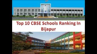 Top 10 CBSE Schools Ranking In Bijapur  For More Details Refer Description [upl. by Aihsak]