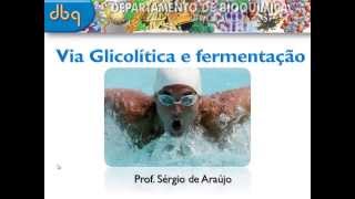 Curso de Bioquímica Glicolise e fermentacao [upl. by Fernand136]