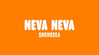 Shenseea  Neva Neva Lyrics [upl. by Anirahtak421]