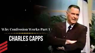 Why Confession WorksPart 1  Charles Capps [upl. by Epperson]