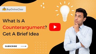 What Is A Counterargument Get A Brief Idea [upl. by Niwdla]