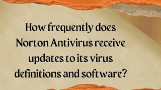 How frequently does Norton Antivirus receive updates to its virus definitions and software [upl. by Eldwon]