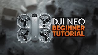 Learn To Fly the DJI NEO in 8 Minutes  FULL TUTORIAL [upl. by Osman]