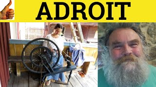 🔵 Adroit Adroitly  Adroit Meaning  Adroitly Examples  Adroit Definition  GRE 3500 Vocabulary [upl. by Guimond103]