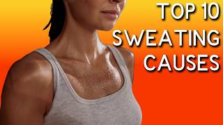 Excessive Sweating Top 10 Causes and treatment [upl. by Lowndes16]