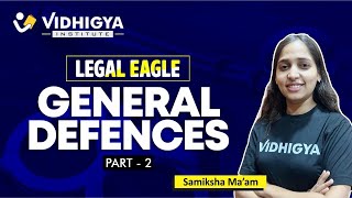 Legal Eagle Series General Defences Part2  CLAT 2025  Vidhigya [upl. by Ladew]