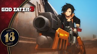 God Eater 3 PS4 Lets Play Blind  An Anime Cutscene  Part 18 [upl. by Sesylu]