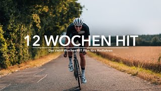 HIT PLAN RAD  12 Wochen Radsport HIT Trainingsplan [upl. by Pero305]