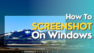 How to Take a Screenshot on Windows [upl. by Iggem141]