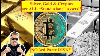 ALERT Silver Gold amp Cryptos Are ALL quotStand Alonequot Assets with No 3rd Party Liability Bix Weir [upl. by Ellenrad]