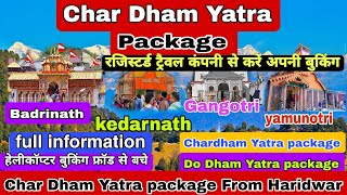 Char Dham Yatra 2024  Char Dham Yatra Tour Package 2024  Char Dham Yatra package from Haridwar [upl. by Carver]