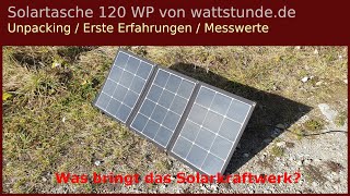 Wattstunde Solartasche 120 WP  was bringt das mobile Kraftwerk [upl. by Nayrda]