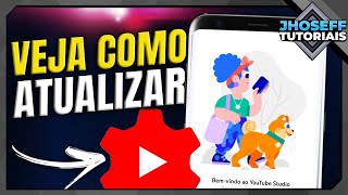 COMO ATUALIZAR O YOUTUBE STUDIO NO CELULAR [upl. by Lenette]