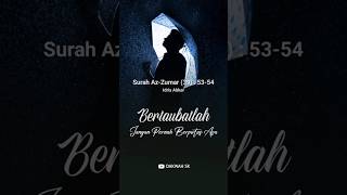 QS AZZUMAR 395354  JANGAN PERNAH BERPUTUS ASA dakwah nasihat alquran motivasi [upl. by Ecyor]