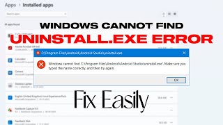 Fix Windows Cannot Find Uninstallexe Error [upl. by Laleb406]