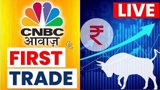 CNBC Awaaz  First Trade Live Updates  Business News Today  Share Market  Stock Market Updates [upl. by Daughtry]