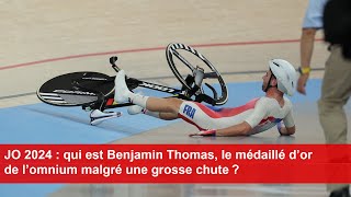 JO 2024  qui est Benjamin Thomas le médaillé d’or de l’omnium malgré une grosse chute [upl. by Windy583]