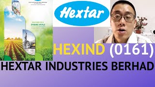 浅谈HEXTAR INDUSTRIES BERHAD HEXIND 0161  James的股票投资James Share Investing [upl. by Anitirhc751]