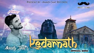 Kedarnath Official Song  Anndy Jaat  Hans  Haryanvi Songs Haryanavi 2021 [upl. by Villada]