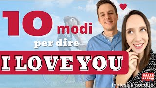 ❤️ 10 modi per dire TI AMO in INGLESE ❤️ [upl. by Ezarra]