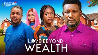 LOVE BEYOND WEALTH  NEW HIT MOVIE SHARON IFEDI WOLE OJOO 2024 NIGERIAN NOLLYWOOD MOVIE [upl. by Namqul]