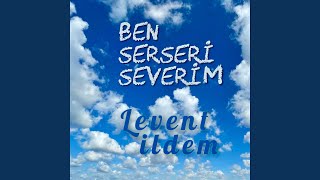 Ben Serseri Severim [upl. by Stephens]