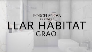 Llar Habitat Grao  PORCELANOSA Partners [upl. by Hildebrandt818]