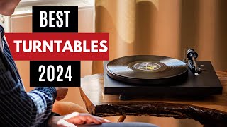 BEST Turntables 2024  Which Turntable Should You Buy in 2024 [upl. by Artim]