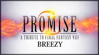 Final Fantasy VIII  Breezy  Remastered [upl. by Einal]