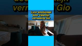 😳❤️ Lynn emotioneel door Valentijnsdag verrassing Gio gio lynn vlog [upl. by Doria]