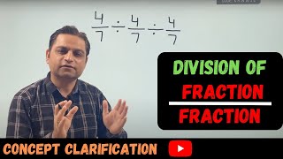 Division of Fraction by Fraction  Concept clarification  Number System  by NK Sir [upl. by Miarhpe]