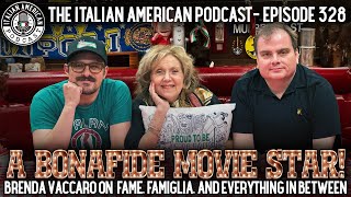 Italian American Podcast Ep 328 A Bonafide Movie Star Brenda Vaccaro On Fame and Famiglia [upl. by Nettie]