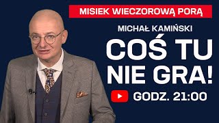 Michał Kamiński LIVE Coś tu nie gra  Misiek Wieczorową Porą [upl. by Camel241]