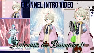 Halconiis Da Buonarrotis Channel Intro Video [upl. by Renny376]