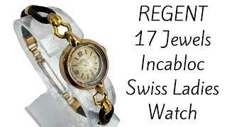 Vintage REGENT 17 Jewels Incabloc Swiss Made Ladies Watch [upl. by Fanechka]