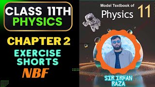 Physics chapter 2 exercise short questions class 11 nbf  national book foundationFBISE [upl. by Arvell758]