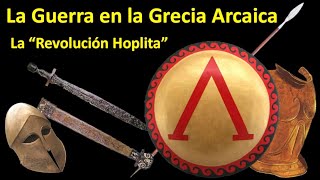 Historia de Grecia  Clase 14 La guerra en la era arcaica La quotrevoluciónquot hoplita [upl. by Yeo]