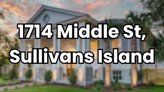 Coastal Living at 1714 Middle Street on Sullivan’s Island [upl. by Pauline]