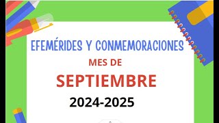 EFEMÉRIDES Y CONMEMORACIONES DEL MES DE SEPTIEMBRECALENDARIO ESCOLAR 20242025MINERD [upl. by Euqinehs]