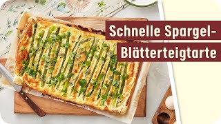 Blätterteigtarte mit Spargel vom Backblech  Rezept [upl. by Perr]