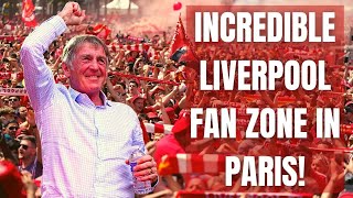 Liverpool FC FAN ZONE in PARIS  50000 Reds singing and King Kenny on stage [upl. by Louisa]