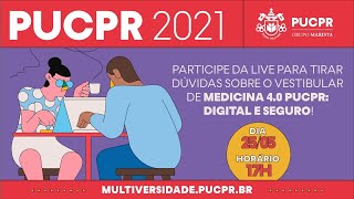 PUCPR  Live sobre o Vestibular de Medicina 40 PUCPR Digital e Seguro [upl. by Eeralav215]