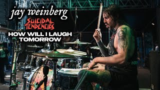 Jay Weinberg Suicidal Tendencies  quotHow Will I Laugh Tomorrowquot Live Drum Cam [upl. by Chancelor667]