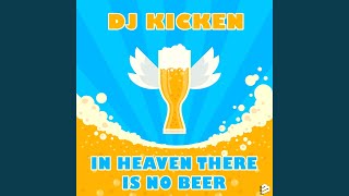 In Heaven There Is No Beer [upl. by Gunner]