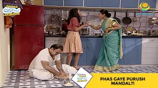 Phas Gaye Purush Mandal I Taarak Mehta Ka Ooltah Chashmah I तारक मेहता  Ep 110 [upl. by Flagler]