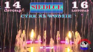 SIEDLCE CYRK NA WODZIE [upl. by Pearle]