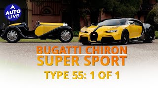 Bugatti Chiron Super Sport Type 55 1 of 1  Auto Live [upl. by Holmen]