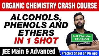 ALCOHOLS PHENOLS amp ETHERS in One Shot  Full Chapter Revision  Class 12  JEE Main [upl. by Hamehseer223]