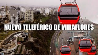 El nuevo teleférico de Miraflores [upl. by Henarat]